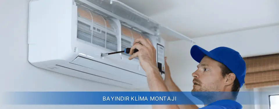 Bayındır İlçemi Airfel Klima Montajı